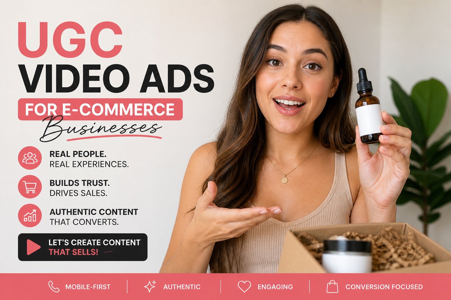 UGC Video Ads for E- Commerce Businesses
